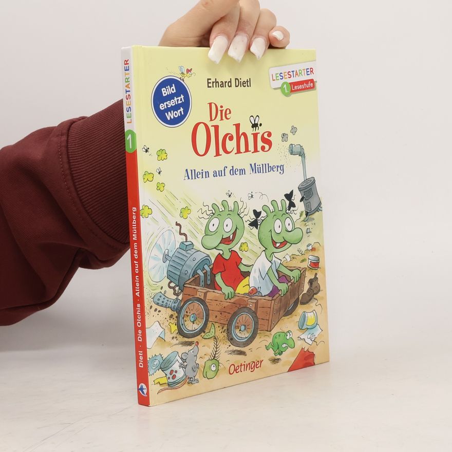Erhard Dietl Die Olchis. Allein auf dem Müllberg