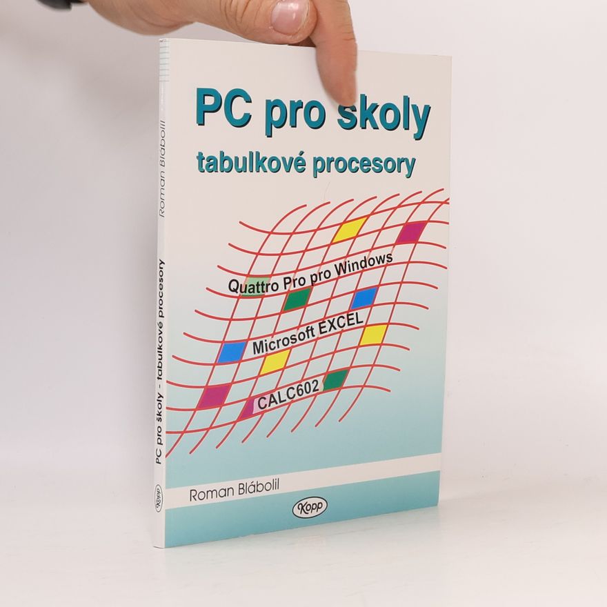Roman Blábolil PC pro školy tabulkové procesory