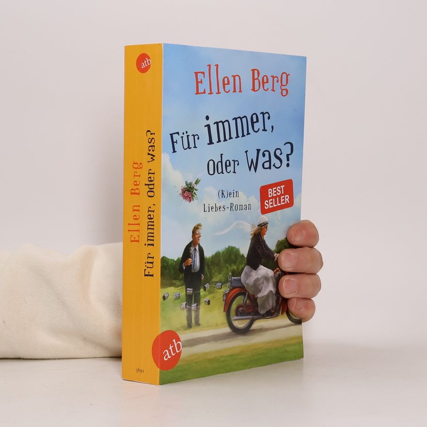Ellen Berg Für immer, oder was?