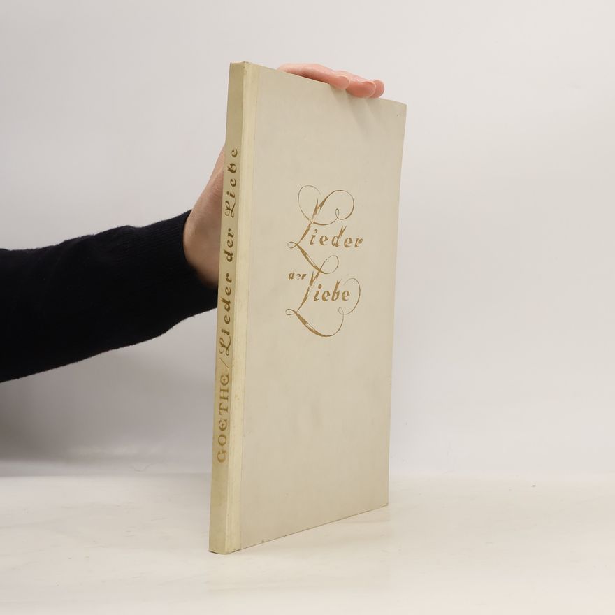 Goethe Lieder der Liebe