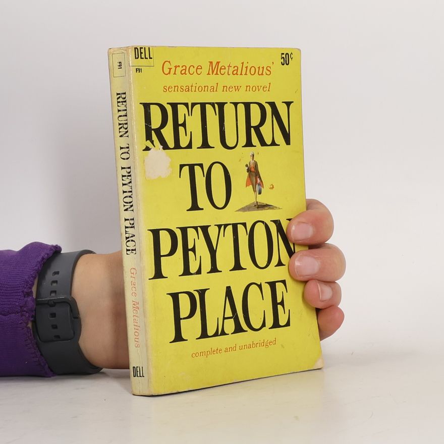 Grace Metalious Return to Peyton Place