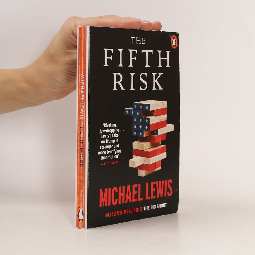 Michael Lewis The Fifth Risk