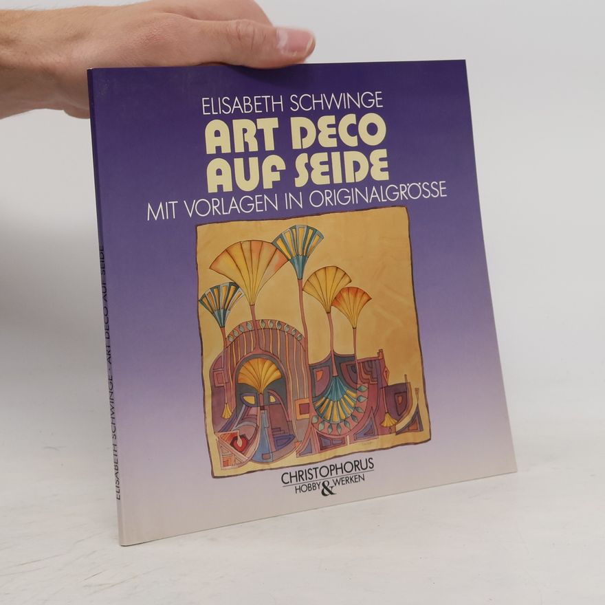 Elisabeth Schwinge Art Deco auf Seide