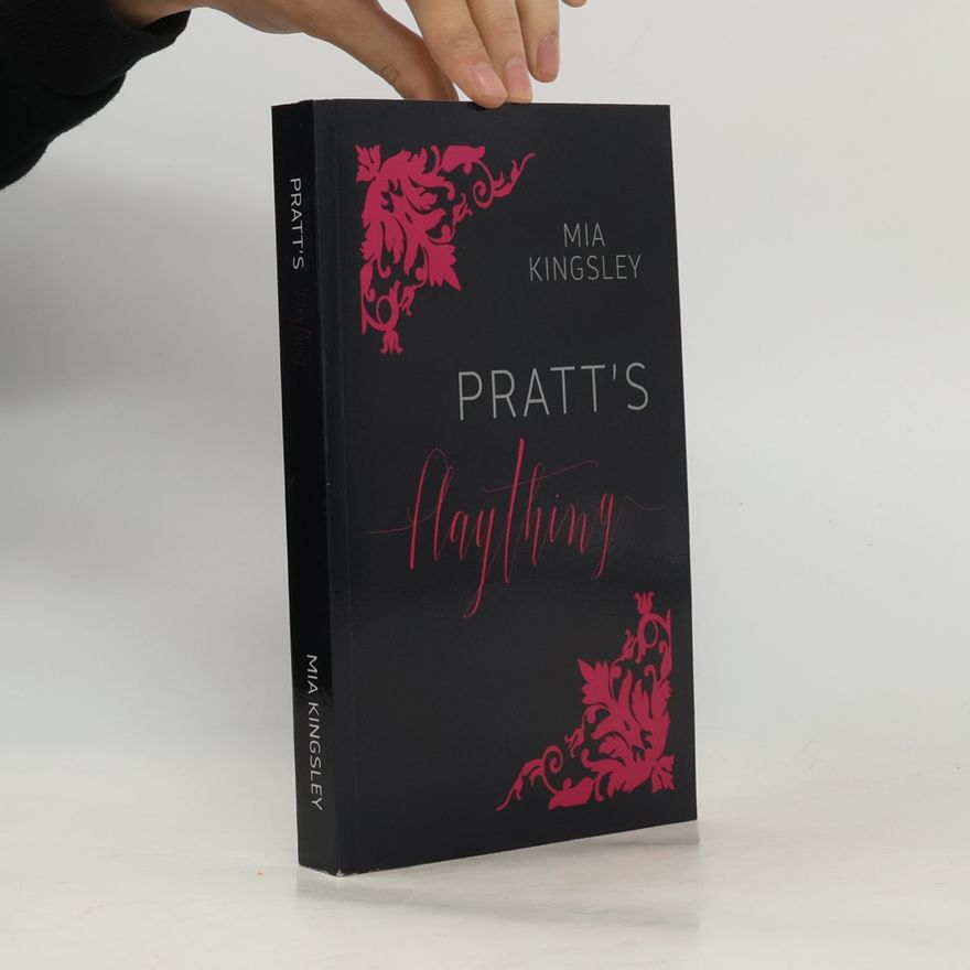 Mia Kingsley Pratt's plaything