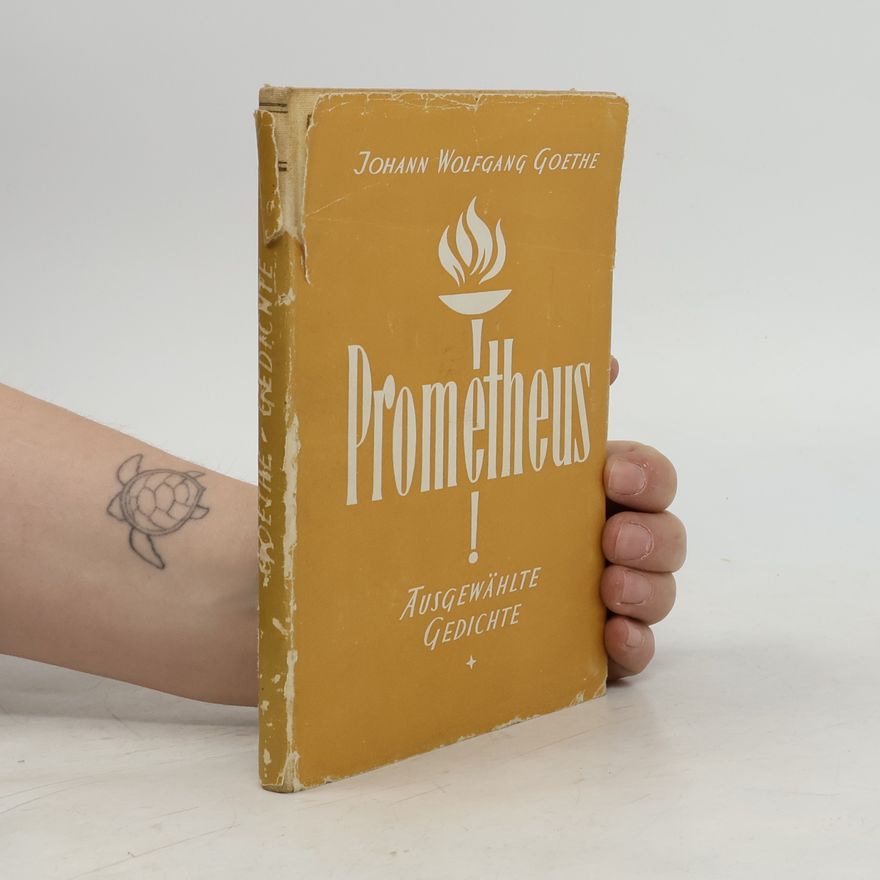 Johann Wolfgang Goethe Prometheus