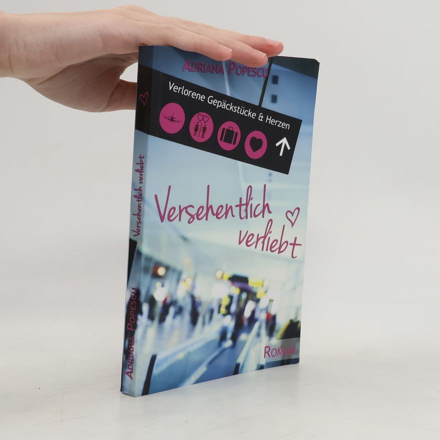 Adriana Popescu Versehentlich Verliebt