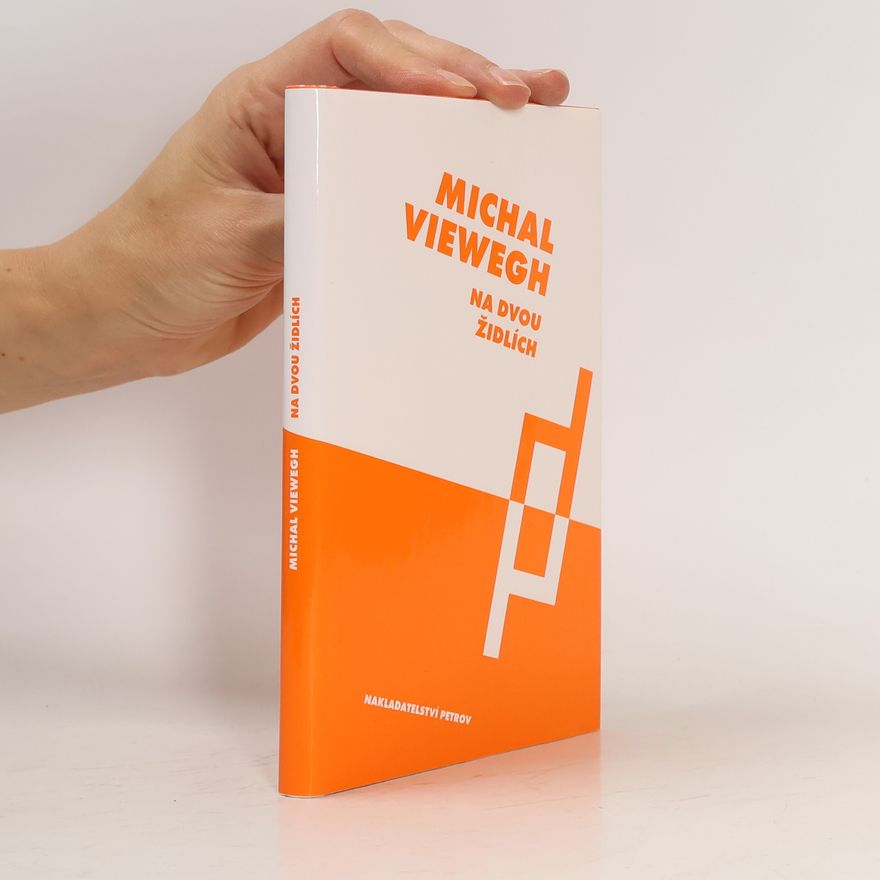 Michal Viewegh Na dvou židlích