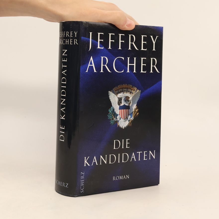 Jeffrey Archer Die Kandidaten
