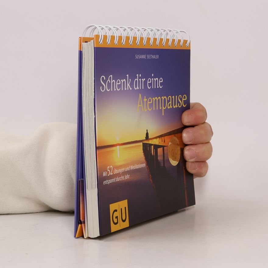 Susanne Seethaler Schenk dir eine Atempause