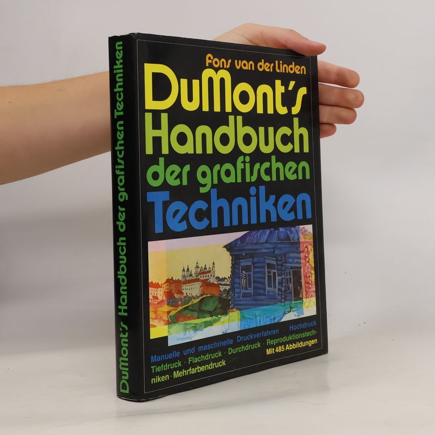 Fons van der Linden DuMont's Handbuch der grafischen Techniken