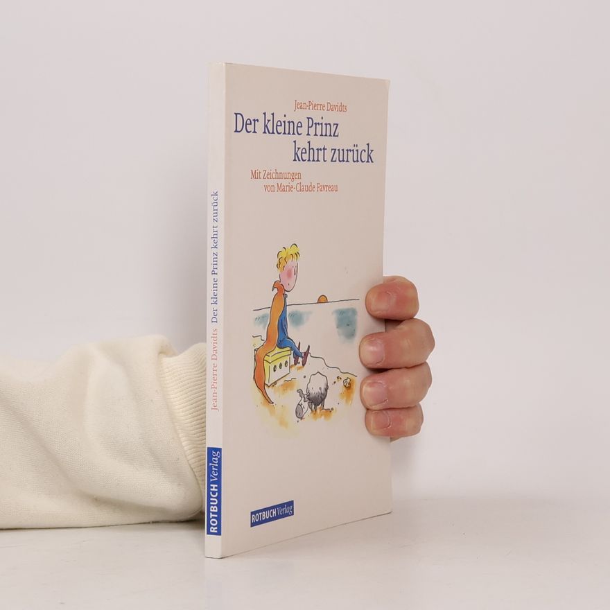Jean-Pierre Davidts Der kleine Prinz kehrt zurück