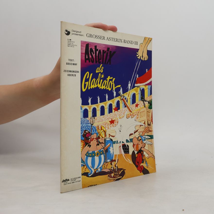 René Goscinny Asterix als Gladiator