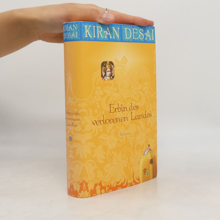 Kiran Desai Erbin des verlorenen Landes