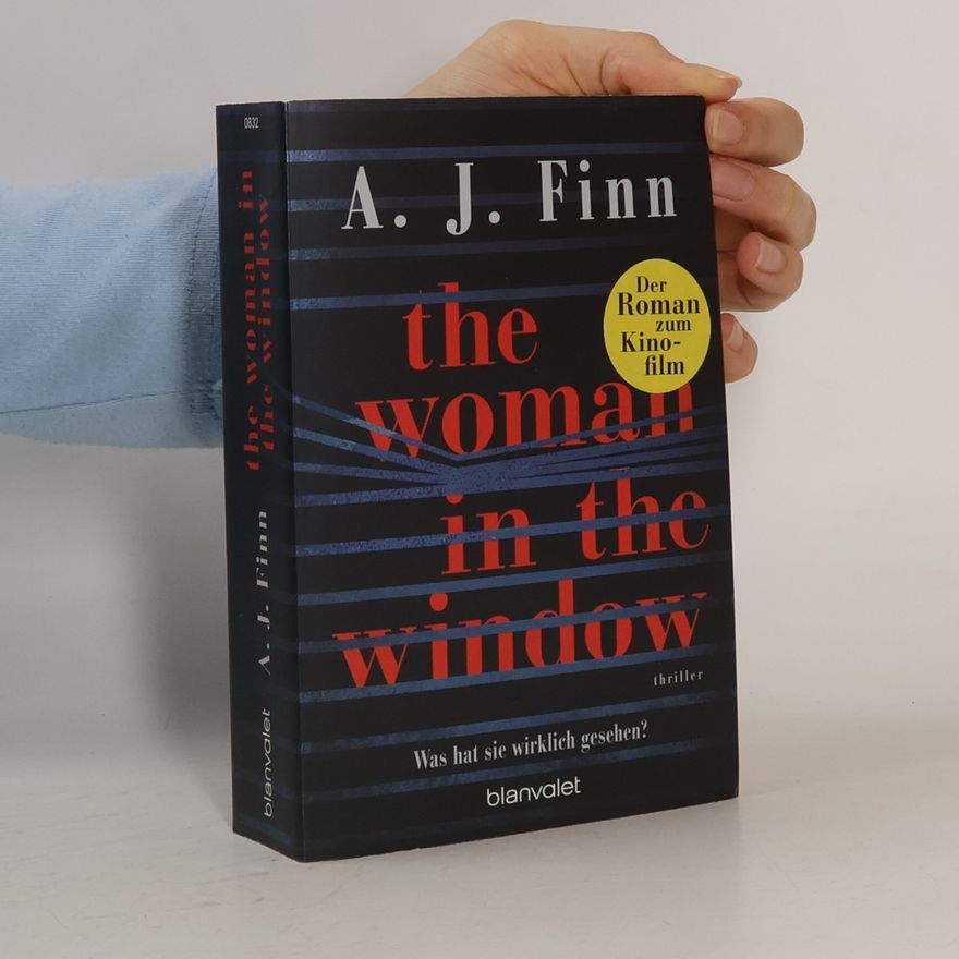 A. J. Finn The woman in the window