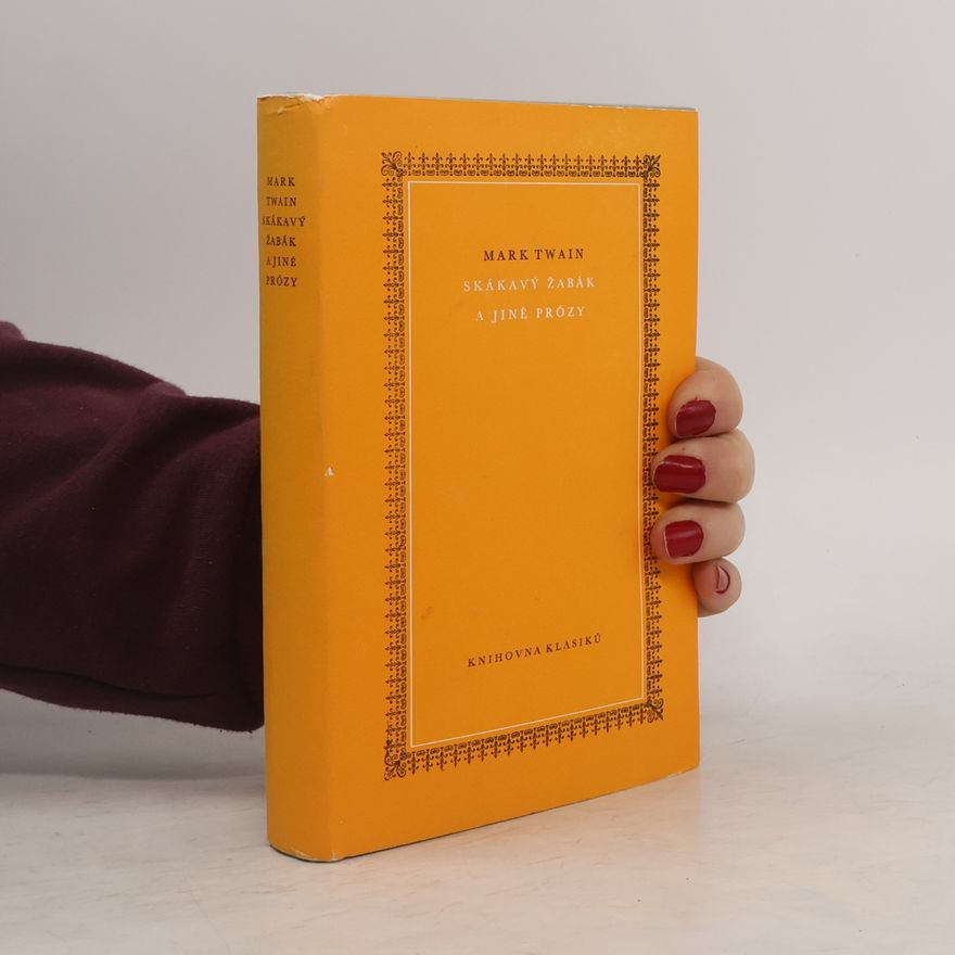 Mark Twain Skákavý žabák a jiné prózy