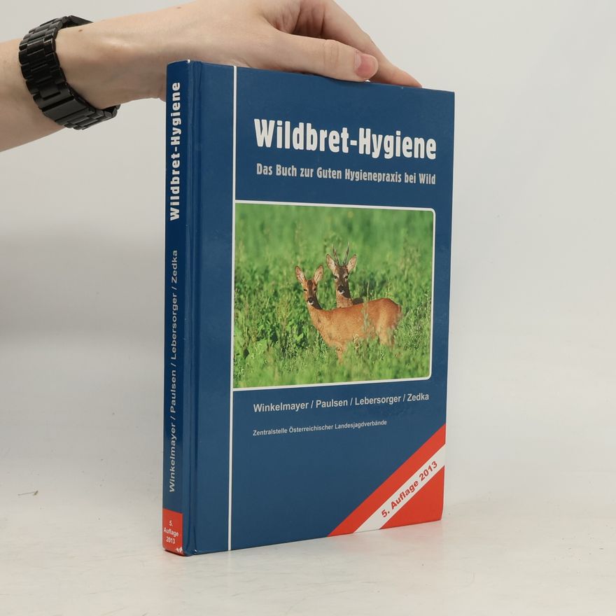 Rudolf Winkelmayer Wildbret-Hygiene