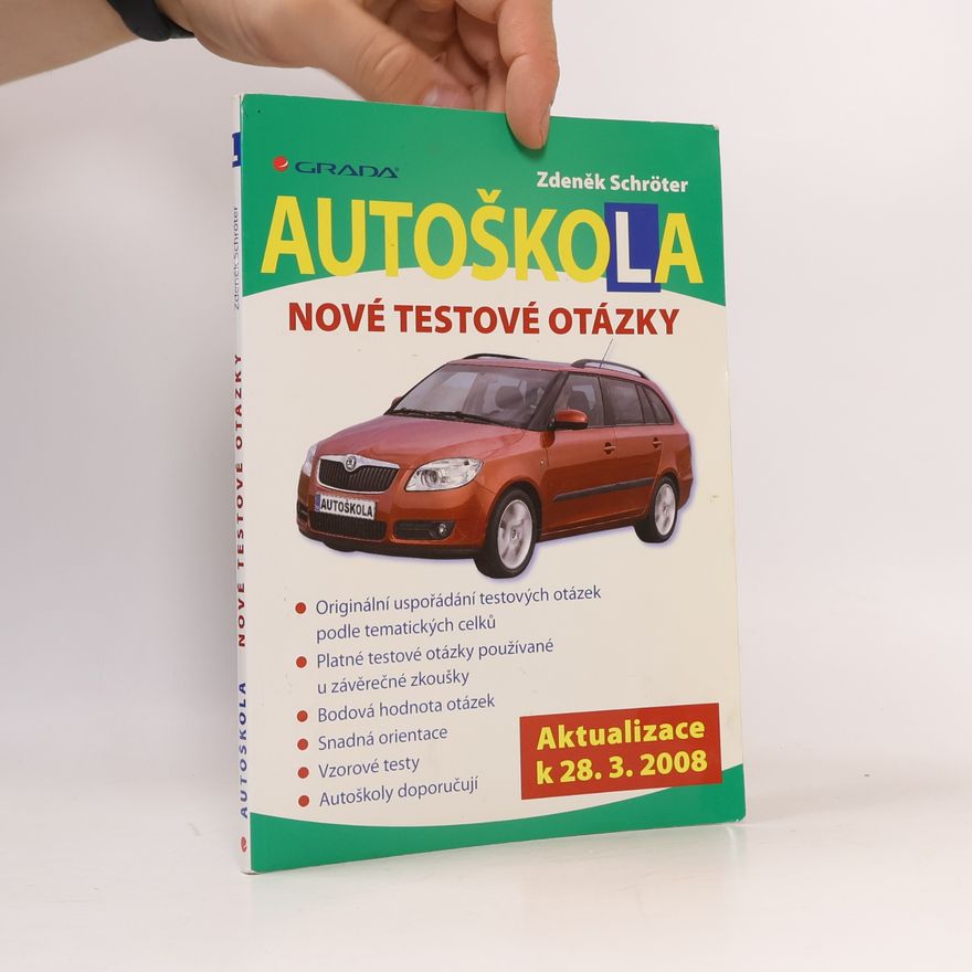 Zdeněk Schröter Autoškola: Nové testové otázky