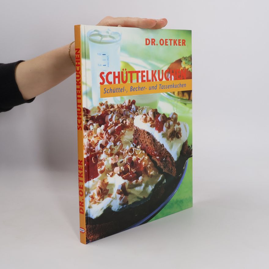 Kolektiv autorů Schüttelkuchen; Schüttel-, Becher- und Tassenkuchen