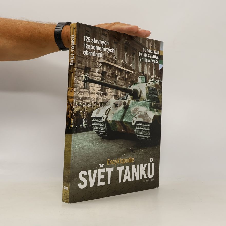 Ivo Pejčoch Svět tanků - Encyklopedie
