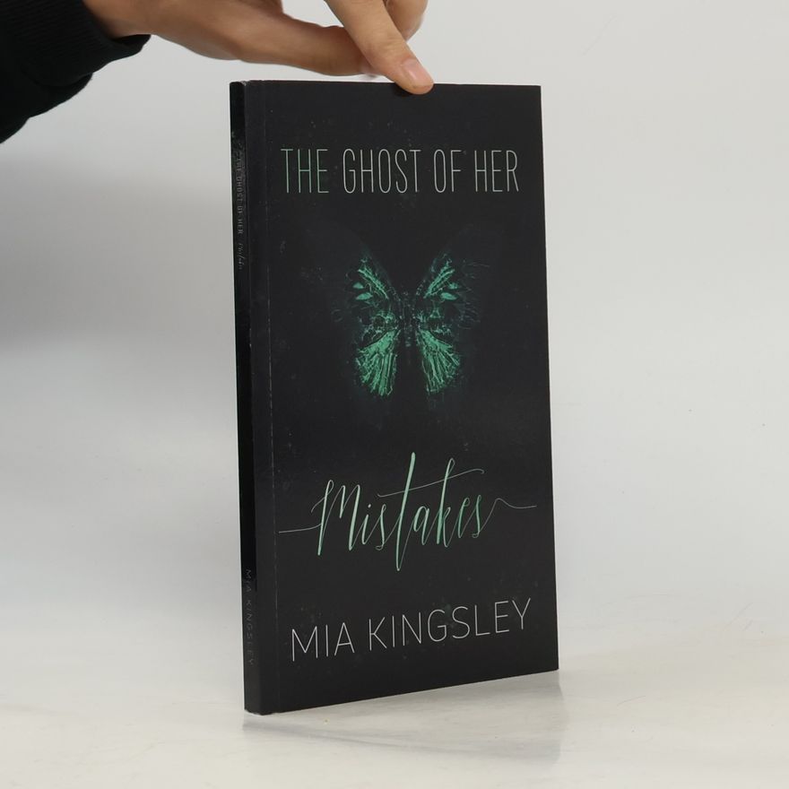 Mia Kingsley The Ghost of Her Mistakes