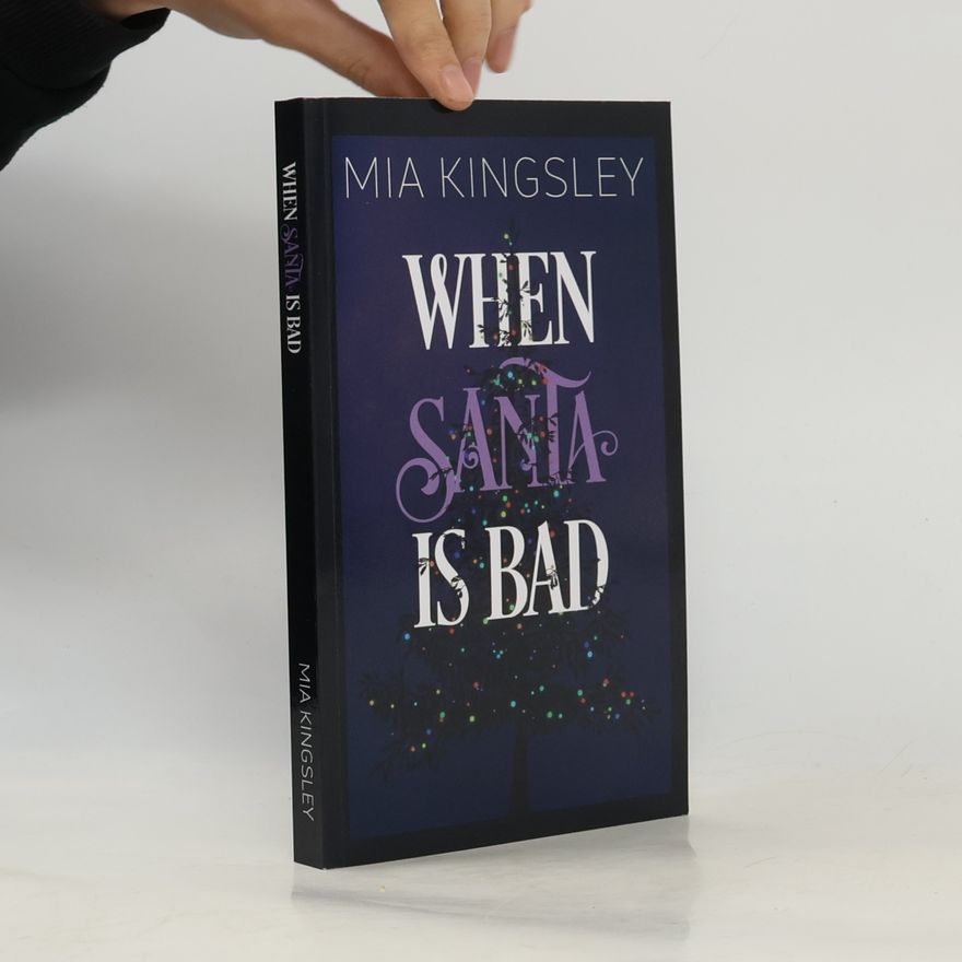 Mia Kingsley When Santa Is Bad