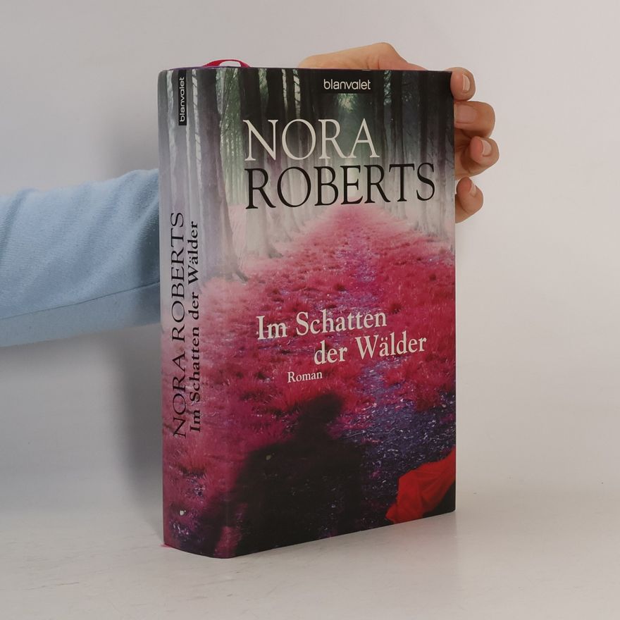Nora Roberts Im Schatten der Wälder
