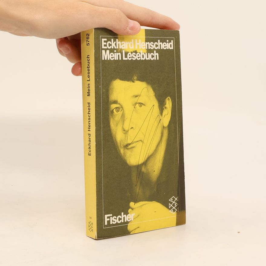Eckhard Henscheid Mein Lesebuch