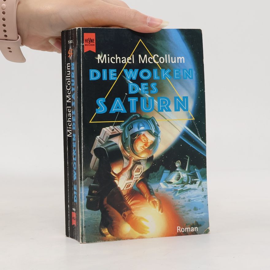 Michael McCollum Die Wolken des Saturn.