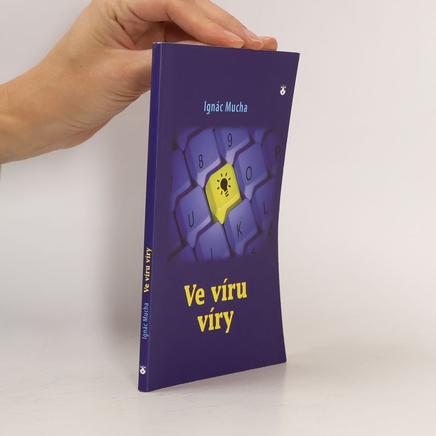 Ignác Mucha Ve víru víry