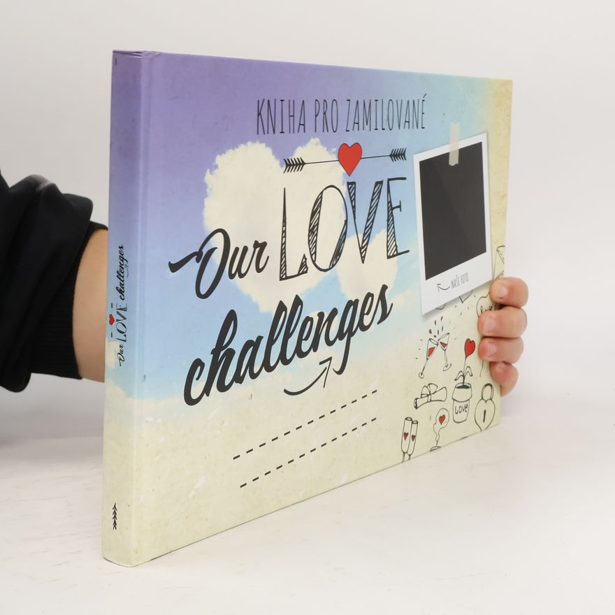 Vít Libovický Kniha pro zamilované. Our Love Challenges
