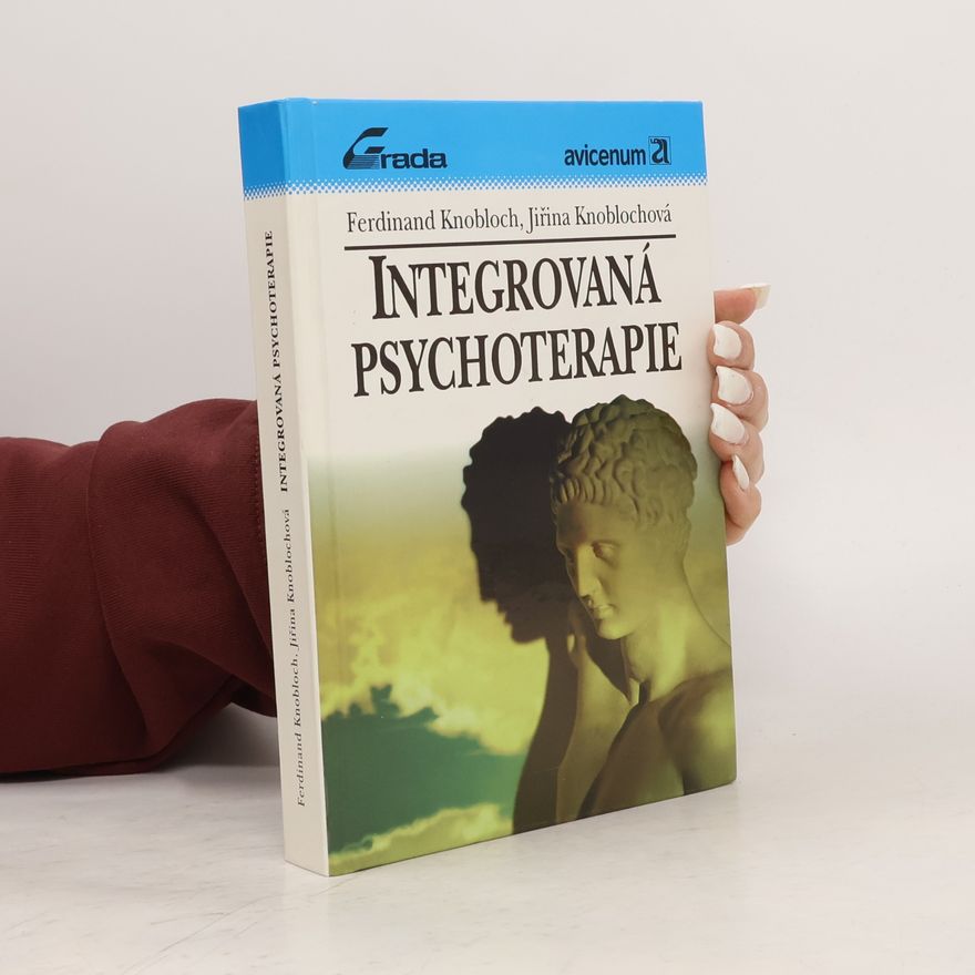 Ferdinand Knobloch Integrovaná psychoterapie