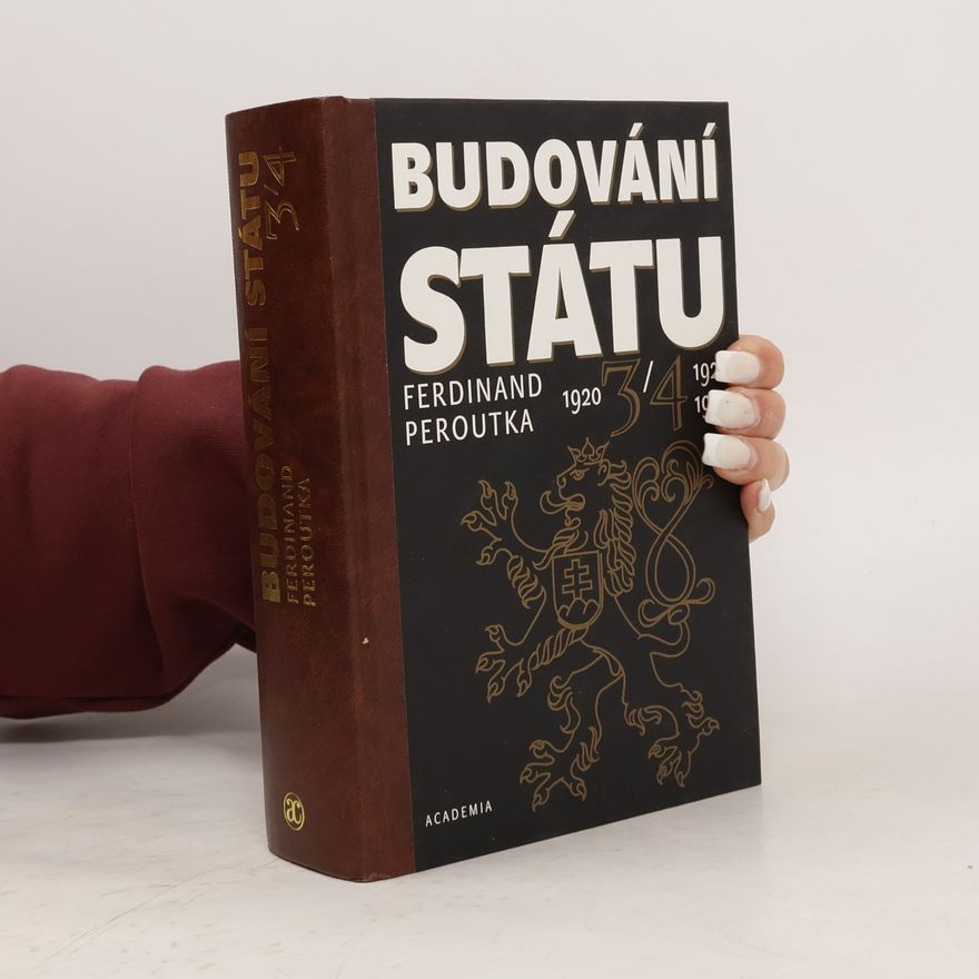 Ferdinand Peroutka Budování státu 3.-4. díl (2 díly v jednom svazku)