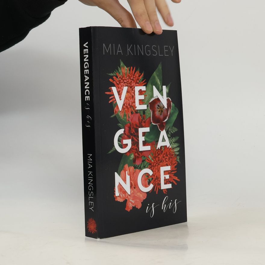 Mia Kingsley Vengeance is his