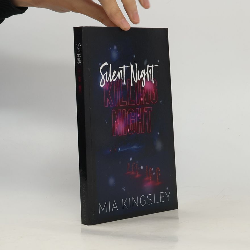 Mia Kingsley Silent Night, Killing Night
