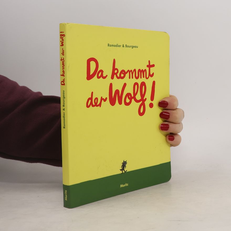 Cédric Ramadier Da kommt der Wolf!