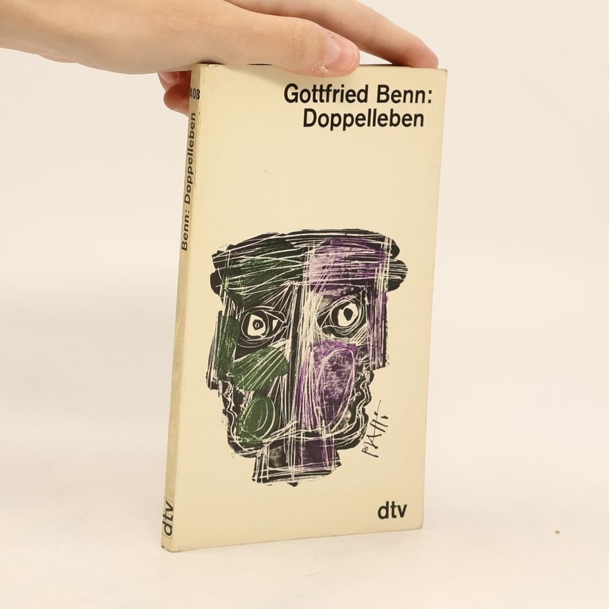 Gottfried Benn Doppelleben