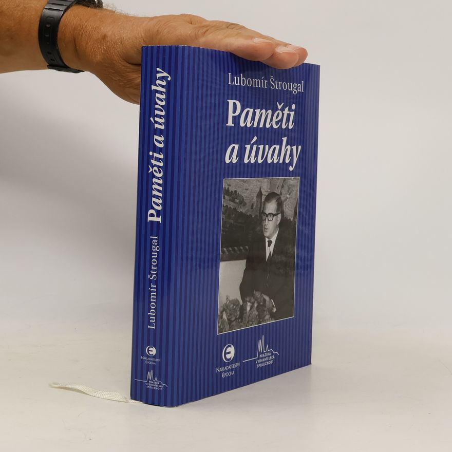 Lubomír Štrougal Paměti a úvahy
