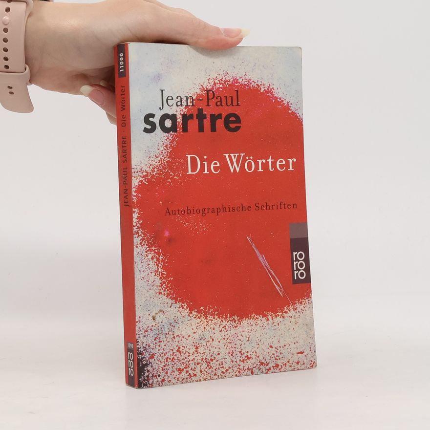 Jean-Paul Sartre Die Wörter