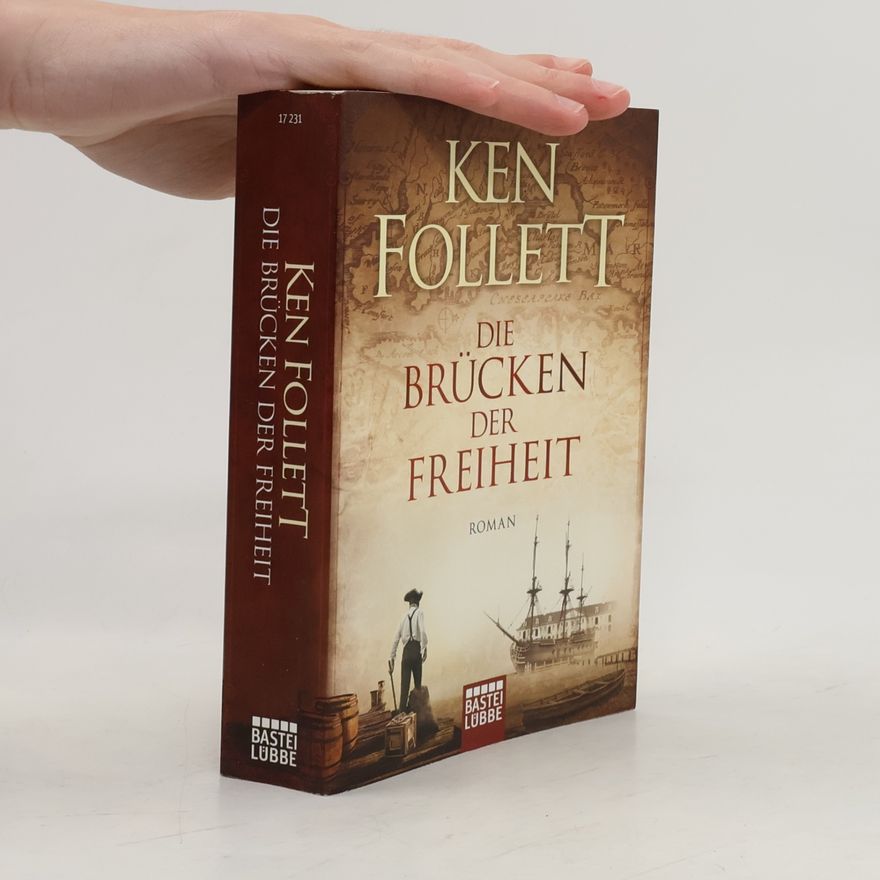 Ken Follett Die Brücken der Freiheit