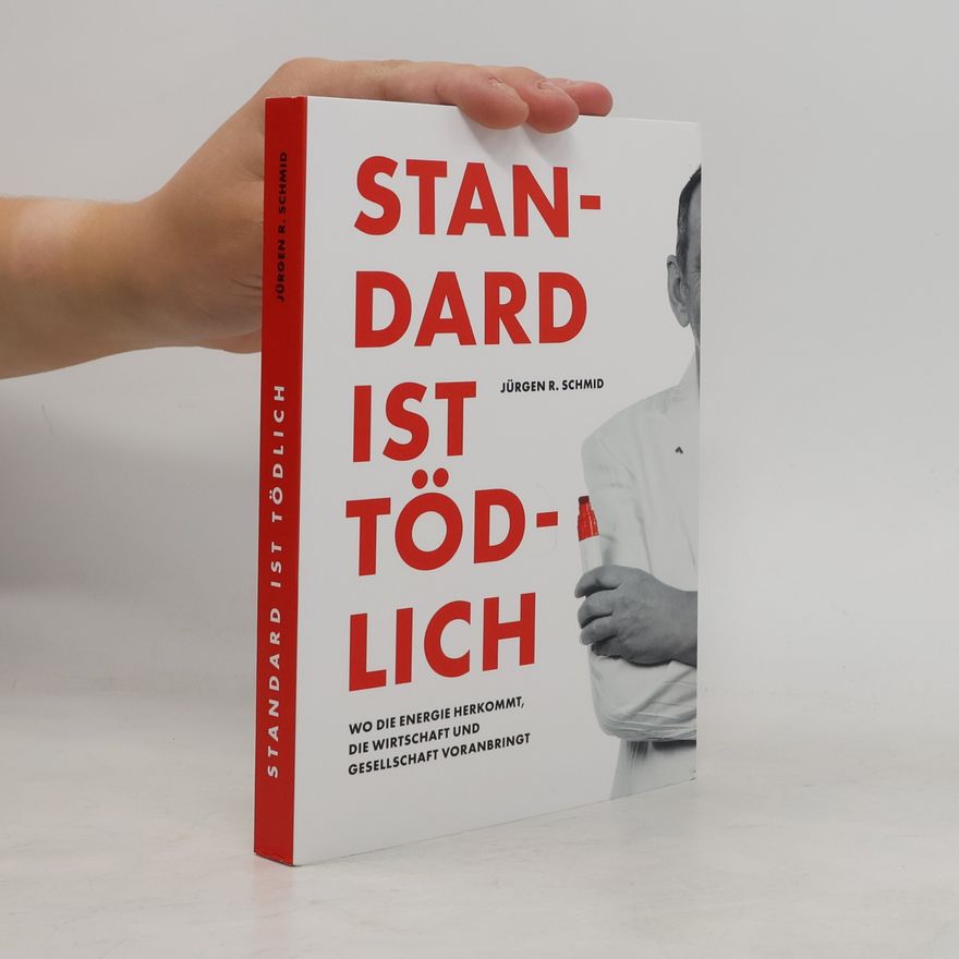 Jürgen R. Schmid Standard ist tödlich