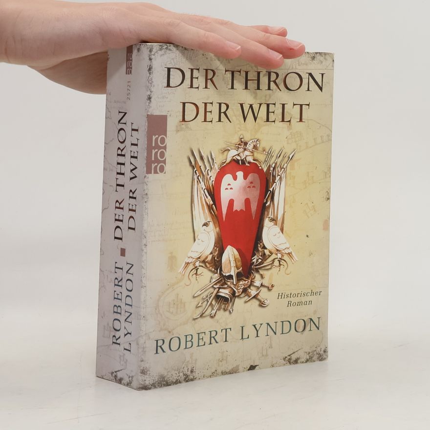 Robert Lyndon Der Thron der Welt
