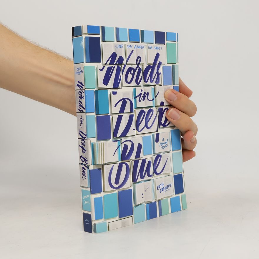Cath Crowley Words in Deep Blue