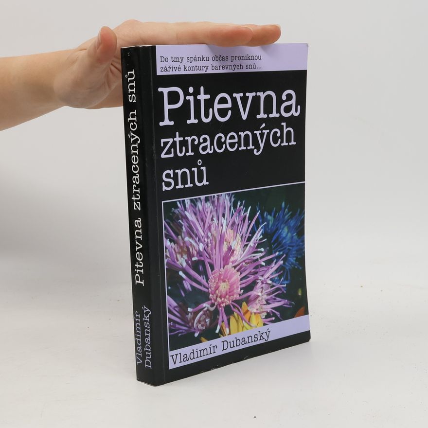 Vladimír Dubanský Pitevna ztracených snů