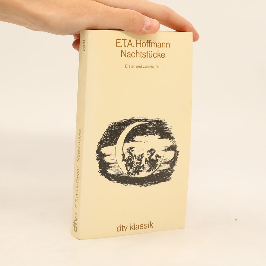 E. T. A. Hoffmann Nachtstücke