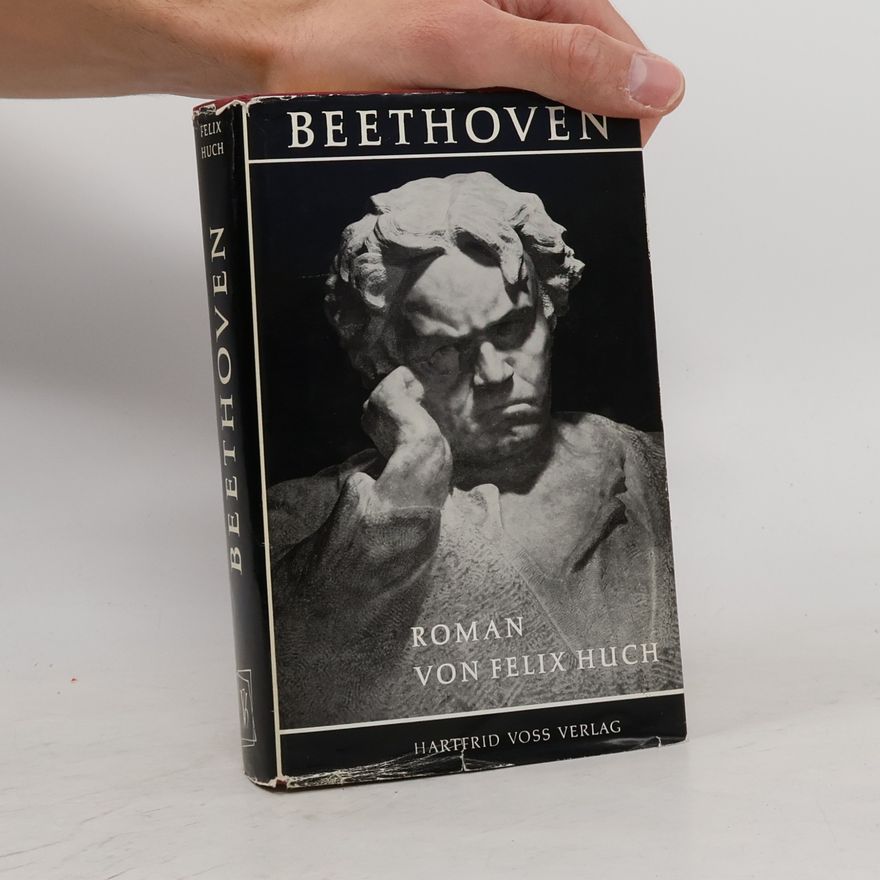 Felix Huch Beethoven