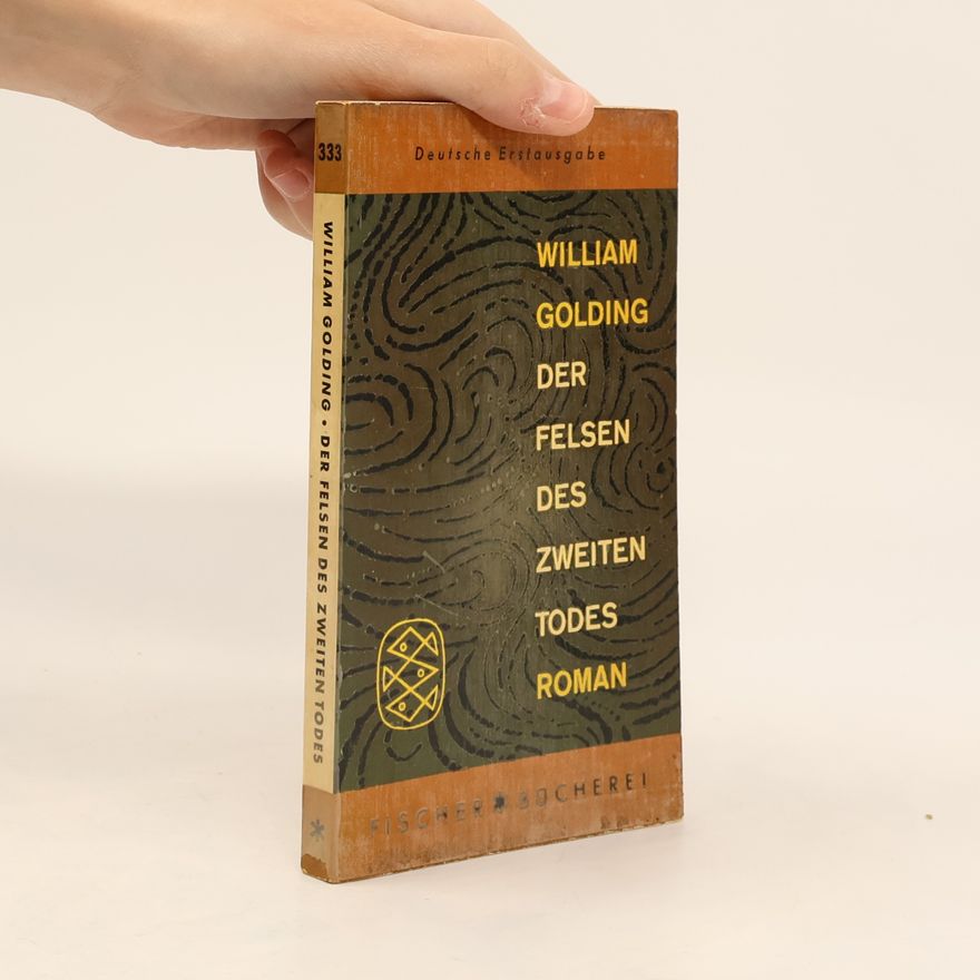 William Golding Der Felsen des zweiten Todes