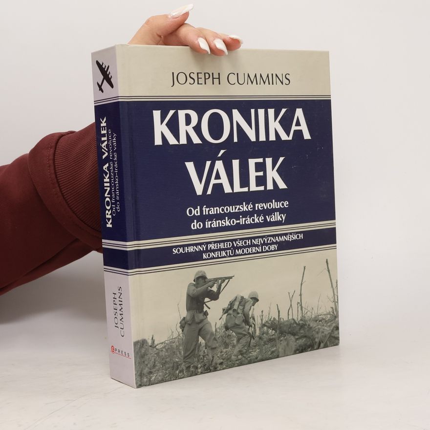Jan Machula Kronika válek. Od francouzské revoluce do íránsko-irácké války