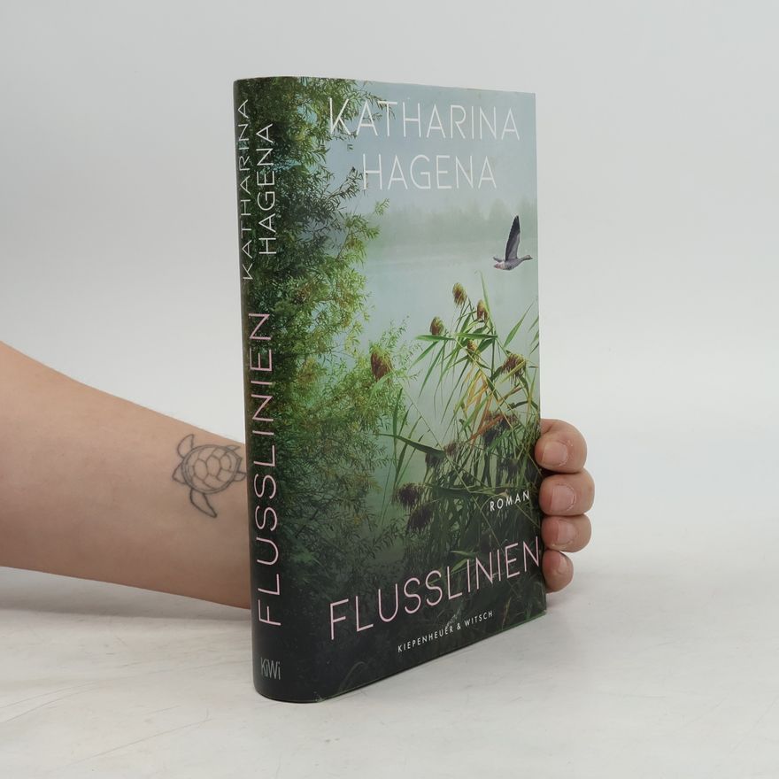 Katharina Hagena Flusslinien