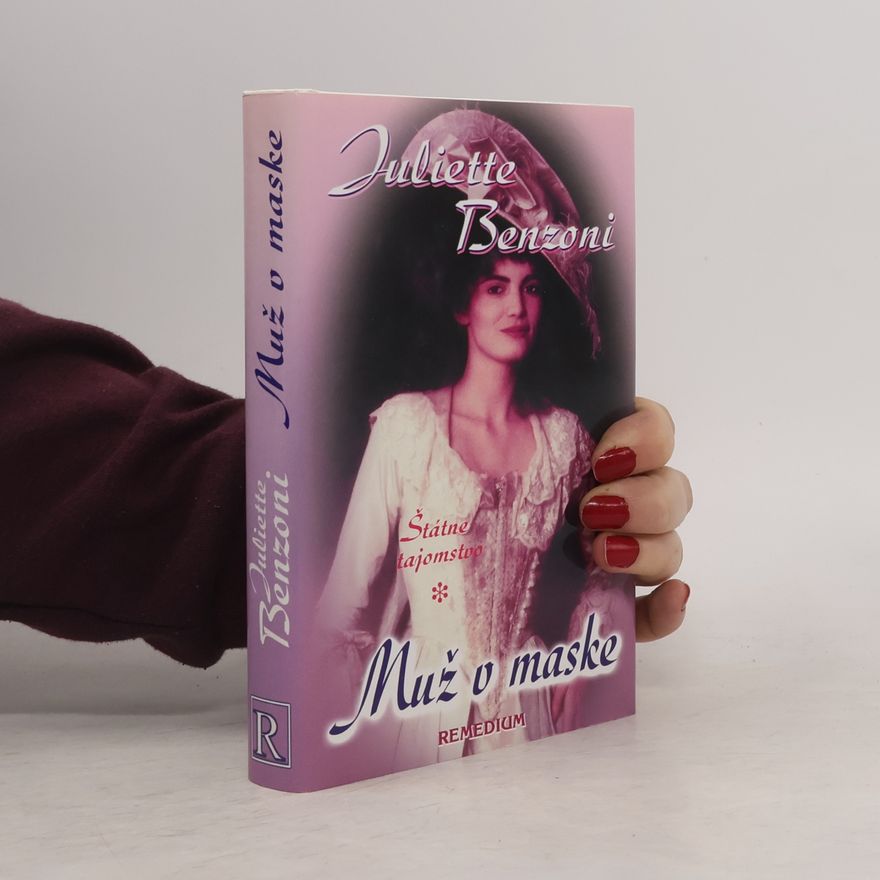 Juliette Benzoni Státne tajomstvo: Muž v maske