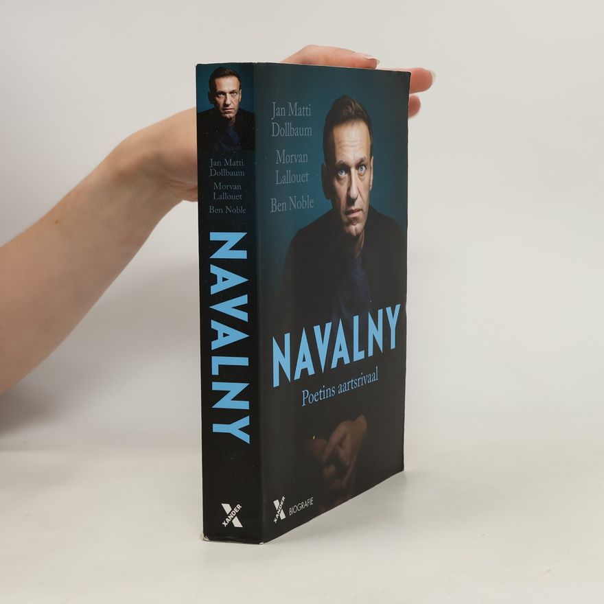 Jan Matti Dollbaum Navalny. Poetins aartsrivaal